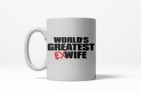 Worlds Greatest Ex Wife Funny Wedding Marriage Ceramic Coffee Drinking Mug on sale Worlds Greatest Ex Wife Funny Wedding Marriage Ceramic Coffee Drinking Mug on sale