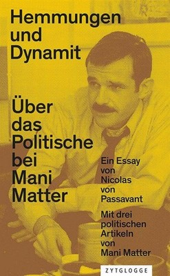 Hemmungen und Dynamit ~ Nicolas von Passavant ~  9783729651005