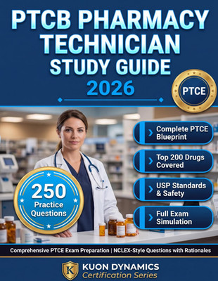 PTCB Pharmacy Technician Study Guide 2026: 252 Practice Questions and Full Exam