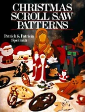 Christmas Scroll Saw Patterns - Paperback By Spielman, Patrick - VERY GOOD