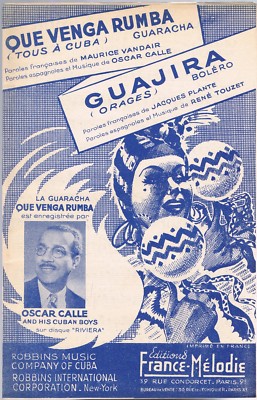 QUE VENGA RUMBA Guaracha CUBA von Oscar CALLE & GUAJIRA Bolero von René TOUZET 1950