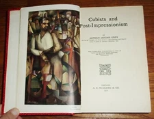 CUBISTS & POST-IMPRESSIONISM-Arthur Jerome Eddy-RARE 1914 A. C. McClurg 1st HC!