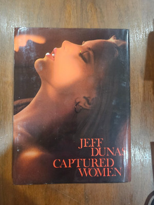 Captured Women by Jeff Dunas Hardcover