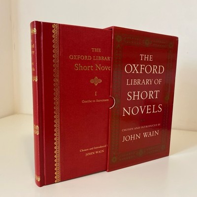 The Oxford Library of Short Novels Volumes I, II and III chosen by John Wain