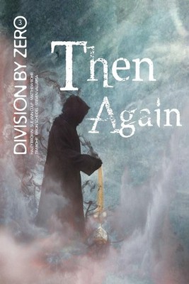 Division by Zero: 3 (Then Again) by MiFiWriters Anthology (English) Paperback Bo