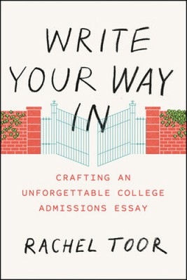Write Your Way in: Crafting an Unforgettable College Admissions Essay (Chicago
