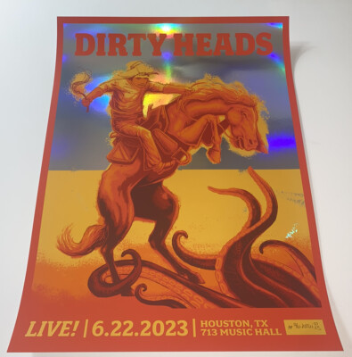 Dirty Heads Poster 713 Music Hall Houston TX 23 Silkscreen FOIL