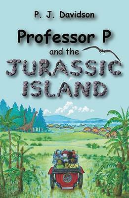 Professor P and the Jurassic Island by Peter James Davidson (Paperback, 2010)