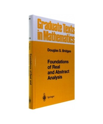 Foundations of Real and Abstract Analysis, Douglas S. Bridges