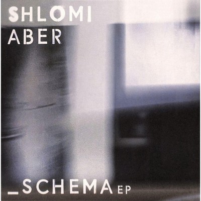 Shlomi Aber / SCHEMA EP / Clr / CLR139V / 12 Inch