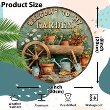 Welcome to My Garden Round Tin Metal Sign WeatherResistant 8x8