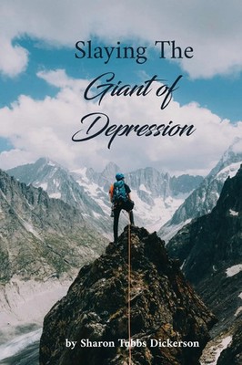 Sharon Dickerson | Slaying the Giant of Depression & Suicidal Idealization