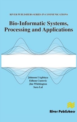 Agbinya - Bio-Informatic Systems Processing and Applications - New ha - X555z