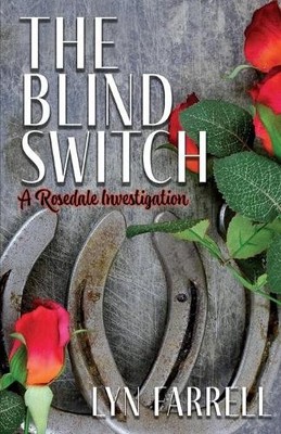 Lyn Farrell The Blind Switch (Taschenbuch) Rosedale Investigation