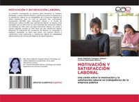 Anais Gabriela Vasquez Salazar (U. A.) | MotivaciÓN Y SatisfacciÓN Laboral