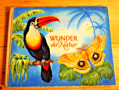 Wunder der Natur - Rudolf Engel-Hardt Rudolf Arnold Verlag Leipzig 1957 1. Aufl.