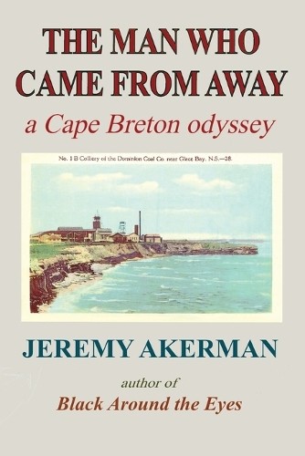 Jeremy Akerman The Man who Came from Away (Tascabile)