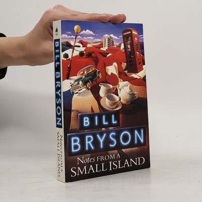 Notes from a Small Island  |  Bill Bryson
