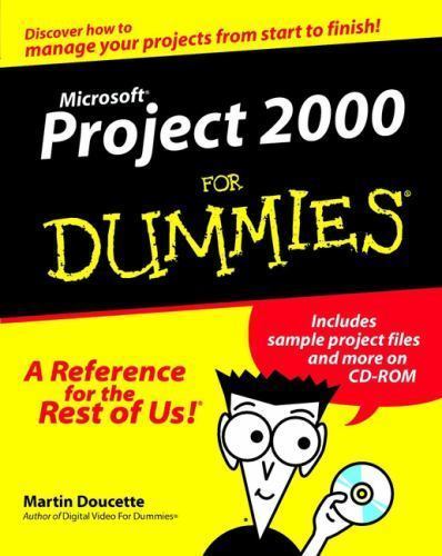 Microsoft Project 2000 Eng Cd R Microsoft® Project 2000 for Dummies® by Martin Doucette (2000, CD-ROM ...