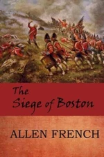 The Siege Of Boston