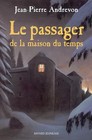 Le passager de la maison du temps, Jean-Pierre Andrevon