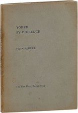 John Pauker Reed Whittemore YOKED BY VIOLENCE inscribed - very good/very good dj