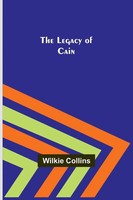 Wilkie Collins | The Legacy Of Cain | Taschenbuch | Englisch (2022)