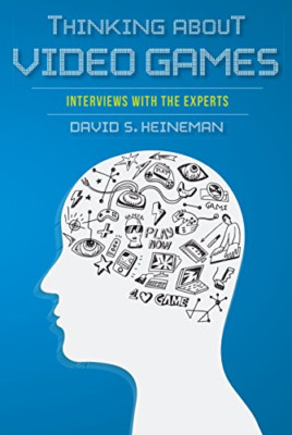 Thinking about Video Games (Digital Game Studies) - HardBack NEW David S. Heinem