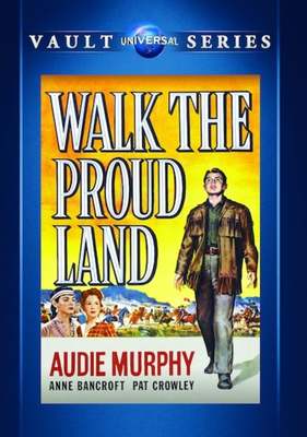 Spaziergang Die Proud Land DVD (1956) - Audie Murphy, Anne Bancroft, Pat Crowley