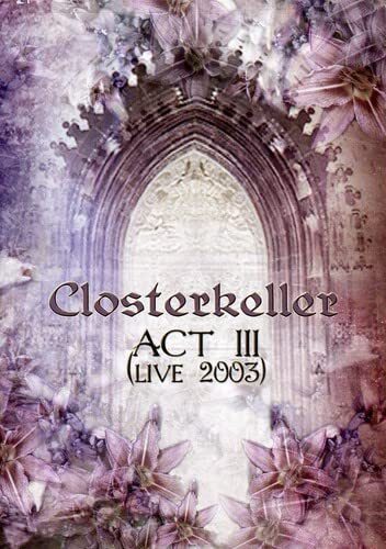 Live Act III (DVD) Closterkeller