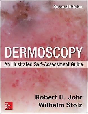 Dermoscopy: An Illustrated Self-Assessment Guide, 2/e by Wilhelm Stolz,...