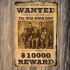 Wild Bunch Wanted Poster Butch Cassidy, Sundance Kid Metal Poster Sign