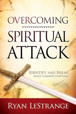 Overcoming Spiritual Attack: Identify ... by Ryan Lestrange Paperback / softback