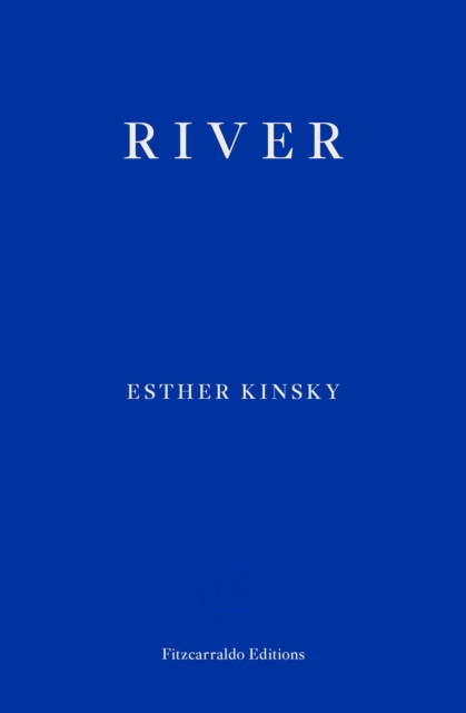 River by Esther Kinsky (Paperback Book)