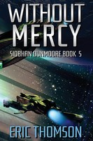 Eric Thomson | Without Mercy | Taschenbuch | Englisch (2018) | Sanddiver Books