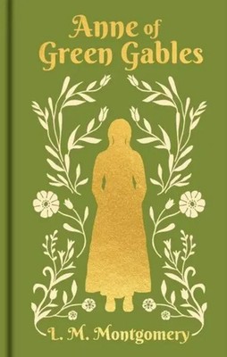 Anne of Green Gables | Gilded Pocket Edition | L. M. Montgomery | Englisch