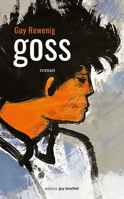 Goss | Guy Rewenig | luxemburgisch