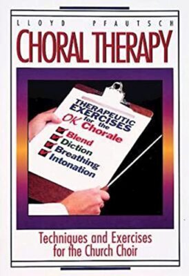 Pfautsch - Choral Therapy - New paperback or softback - X555z