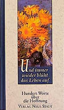 Und immer wieder blüht das Leben auf von not specified | Buch | Zustand sehr gut