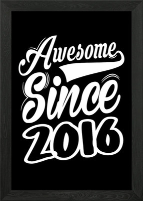 Awesome Since 2016 Gerahmtes Wandbild Poster Leinwanddruck Bild