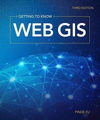 Getting to Know Web GIS - Paperback, by Fu Pinde - Very Good