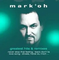 Greatest Hits & Remixes | Mark 'Oh | Deutsch | Audio-Cd | CD | 2018