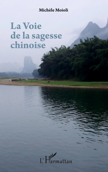 MichèLe Moioli | La Voie De La Sagesse Chinoise | Taschenbuch | FranzöSisch-image