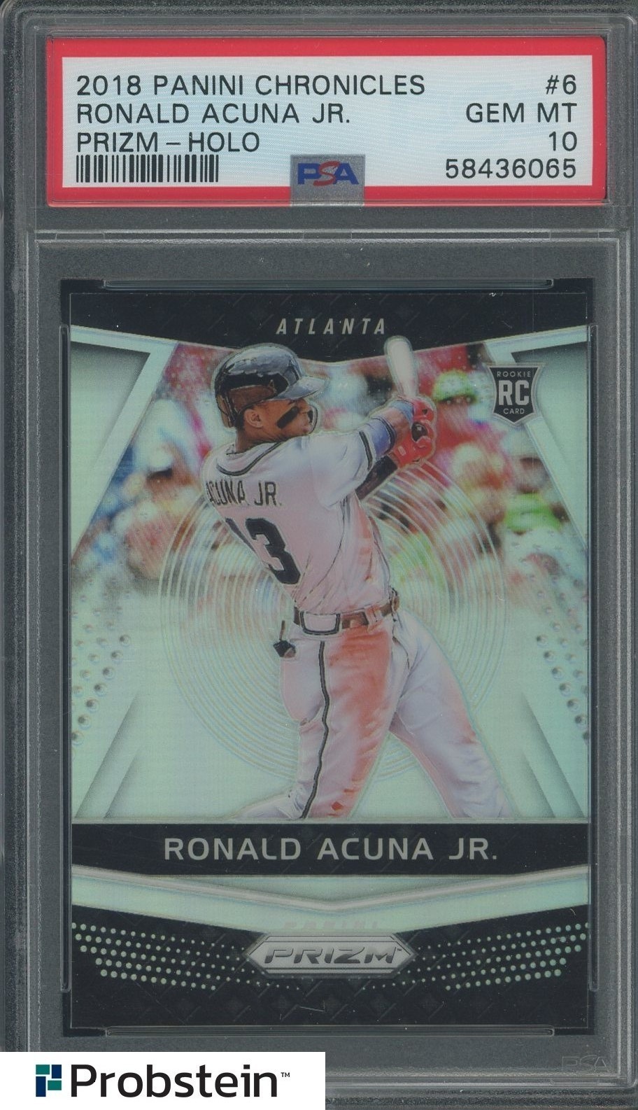 2018 Panini Chronicles Prizm Holo #6 Ronald Acuna Jr Braves RC Rookie PSA 10 view 1