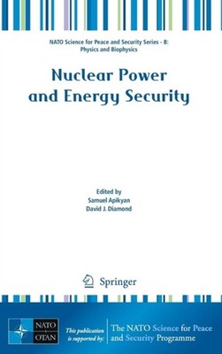 Apikyan - Nuclear Power and Energy Security - New hardback or cased bo - X555z