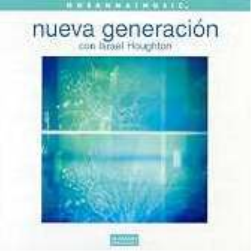 Israel Houghton and New Breed Nueva Generacion (CD)