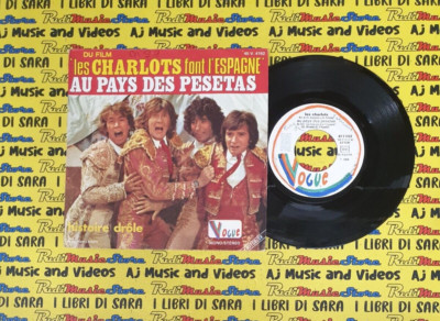 LP 45 7'' LES CHARLOTS Ay pays des pesetas Histoire drole 1972 france VOGUE (QSC5