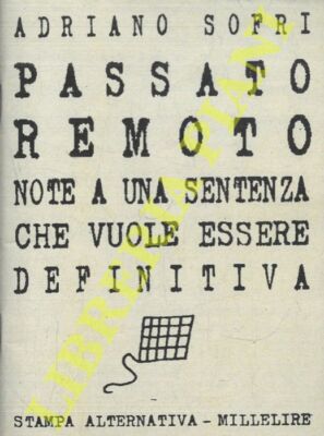 SOFRI  - Il passato remoto. Note a una sentenza che vuole essere definitIVA