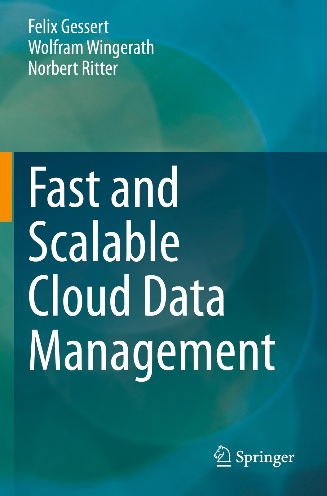Thumbnail - Fast And Scalable Cloud Data Management | Felix Gessert (u. A.) |