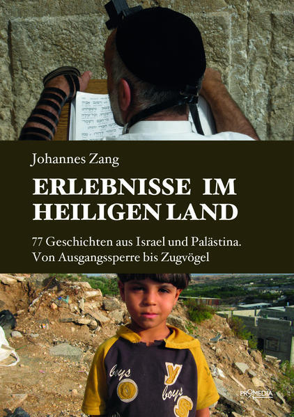 Thumbnail - Erlebnisse Heiligen Land | Johannes Zang | 2021 | Deutsch